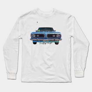 1967 Plymouth Barracuda Hardtop Coupe Long Sleeve T-Shirt